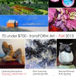 70 Under $700 - transFORM Art Fair - Fall 2013
