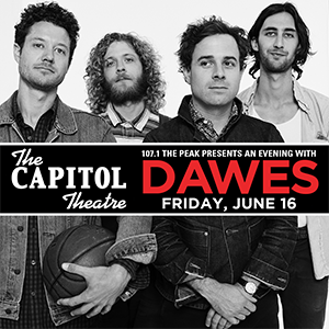 107.1 The Peak presents An Evening with Dawes
