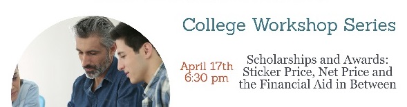 College Starter: Scholarships and Awards: Sticker Price, Net Price and the Financial Aid in Between