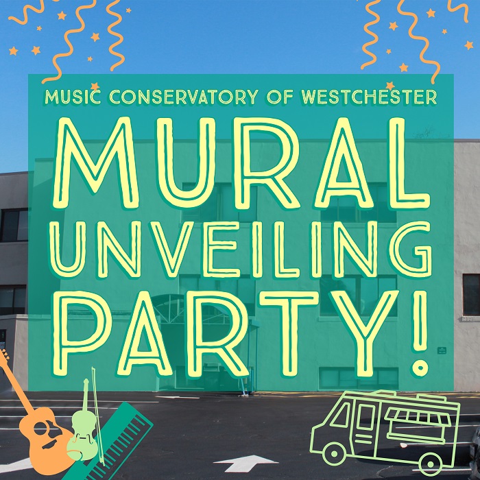 Music Conservatory of Westchester's Mural Unveiling Party