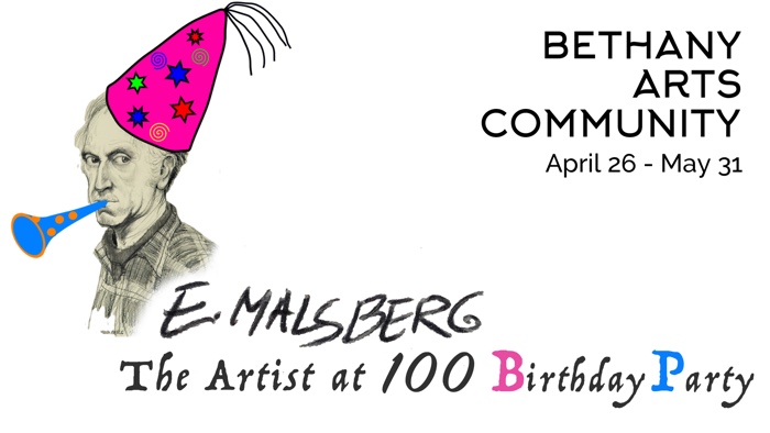 Closing Reception & Birthday Party: Ed Malsberg - The Artist at 100