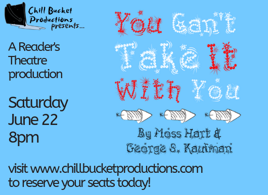 You Can't Take It with You: A Theatrical Reading