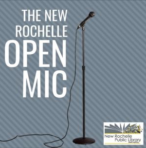 New Rochelle Open Mic