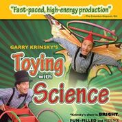 GARRY KRINSKY: TOYING WITH SCIENCE