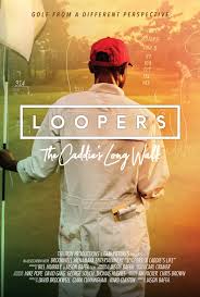 Loopers: The Caddie’s Long Walk (Screening + Mini Golf)