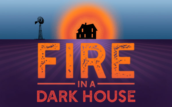 Paramount Hudson Valley Arts Presents: Fire in a Dark House