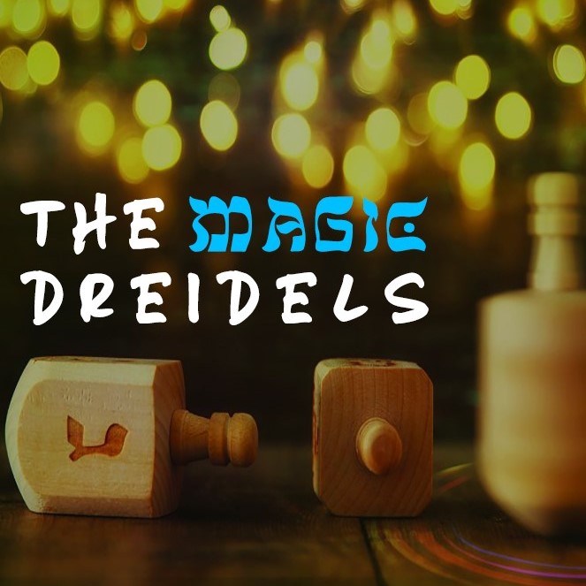 The Magic Dreidels