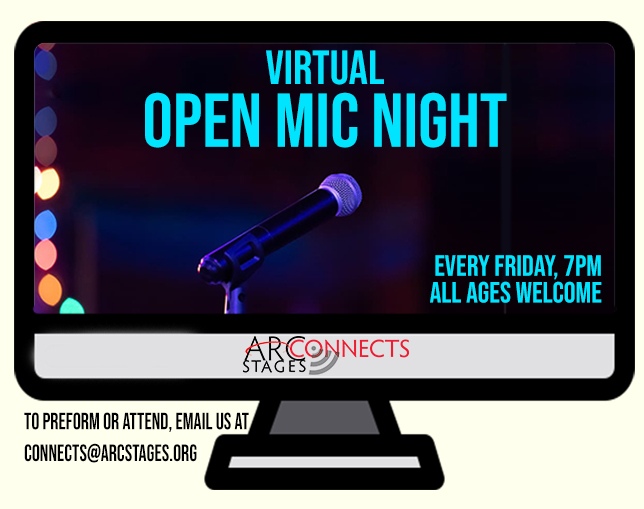 Arc Stages Virtual Open Mic Night