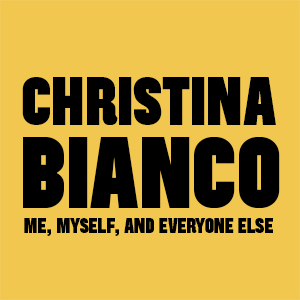 Christina Bianco: Me, Myself, and Everyone Else |  a streaming performance