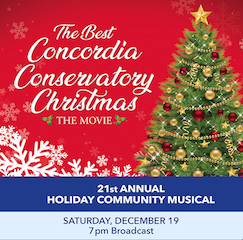 The Best Concordia Conservatory Christmas - THE MOVIE