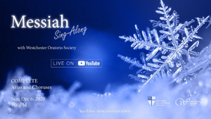 Annual Messiah Sing-Along Presented Virtually from St. Luke's Episcopal Church Somers NY