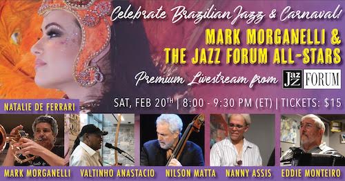 Brazilian Carnaval w/ Mark Morganelli & The Jazz Forum All Stars