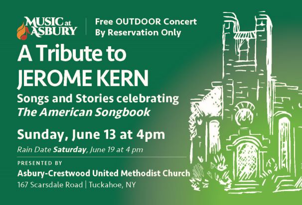 Music at Asbury Presents A Tribute to Jerome Kern -- Outdoor Show