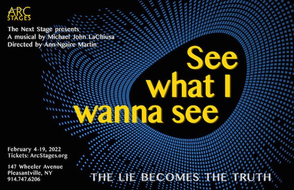 See What I Wanna See by Michael John LaChiusa at Arc Stages