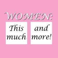 Women: This much and More! Presented by Marcy B Freedman