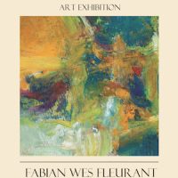 Solo Show by Fabian Wes Fleurant | Feelings: Themes-Colors-Variations | June 7 – 25, 2022