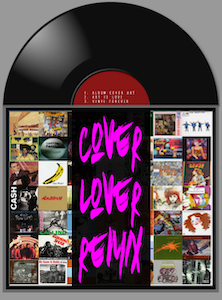 Opening Reception: Cover Lover Remix