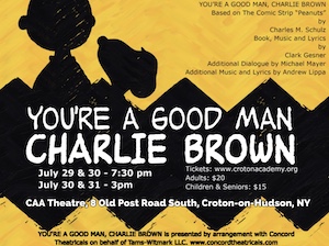 New Croton Academy Summer Theatre (C.A.S.T.) presents, You're A Good Man, Charlie Brown