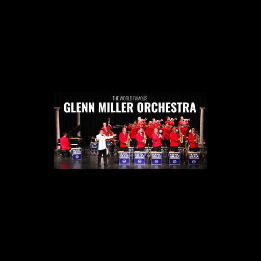 The World Famous Glen Miller Orchestra