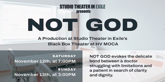 NOT GOD A Staged Reading