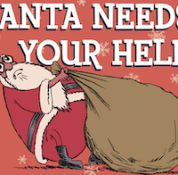 Santa Needs Your Help