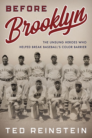 Before Brooklyn: The Unsung Heroes Who Helped Break Baseball’s Color Barrier (Virtual)