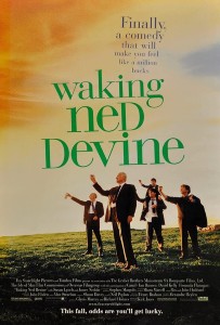 Screening, Waking Ned Devine (1998)