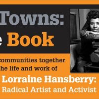 FIveTowns, One Book : Hansberry: A Theatrical Exploration of Redlining