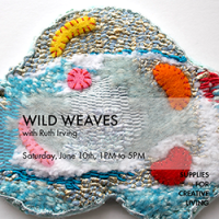 Wild Weaves with Ruth Irving