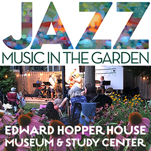 Edward Hopper House Museum presents "Jazz in the Garden"