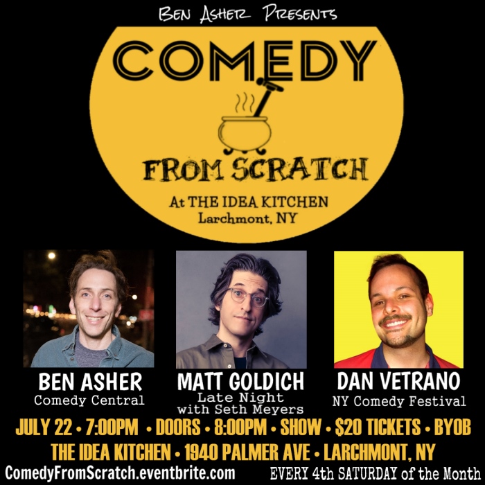 Comedy From Scratch at The Idea Kitchen in Larchmont – Monthly Stand-Up Show July 22nd