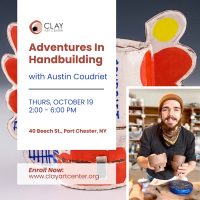 Adventures in Handbuilding with Austin Coudriet