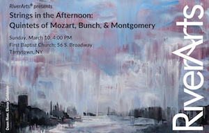 RiverArts presents Strings in the Afternoon: Quintets of Mozart, Bunch, and Montgomery | Chamber Music Series