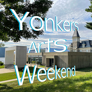 Yonkers Art Weekend at the HRM!