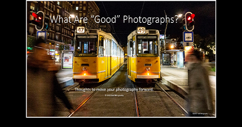 Joel Morgovsky - What Are "Good" Photographs?