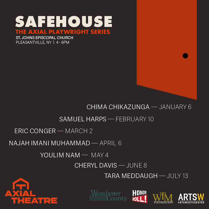 SAFEHOUSE: The Axial Playwright Series