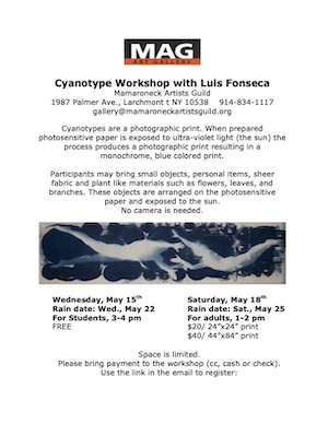 MAG Cyanotype Workshop with Luis Fonseca | Dates: Wed, May 15, 3-4 pm (students) / Sat, May 18, 1-2 pm (adults)