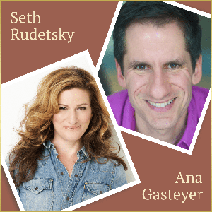 Seth Rudetsky with Ana Gasteyer