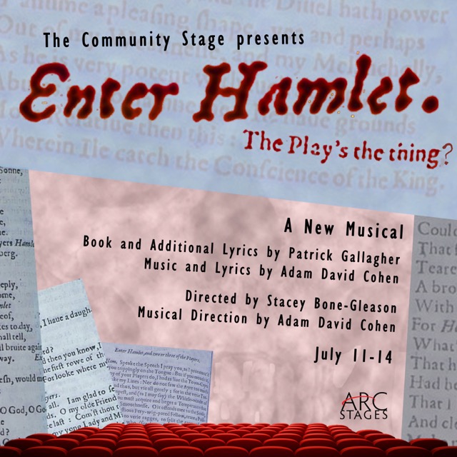Arc Stages presents Enter Hamlet, a new musical, July 11-14