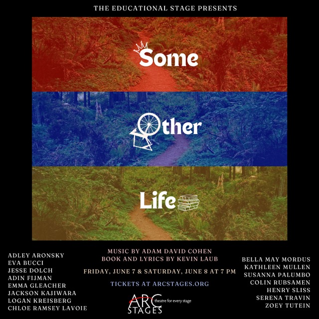 Arc Stages presents Some Other Life, a new musical, June 7 & 8 on the Educational Stage