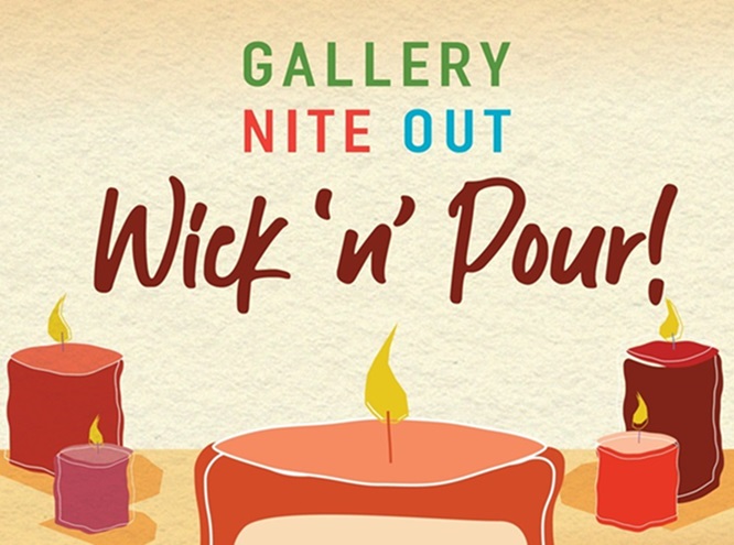 Gallery Nite Out | Wick 'n' Pour | Custom Candle Workshop