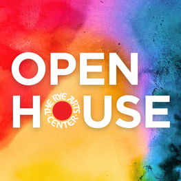 Open House: The Rye Arts Center