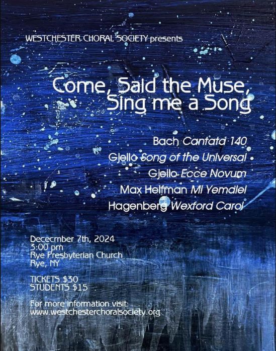 Westchester Choral Society Holiday Concert: Come Said the Muse, Sing Me a Song