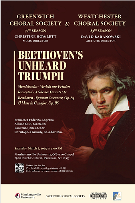 Westchester Choral Society & Greenwich Choral Society Present: Beethoven's Unheard Triumph