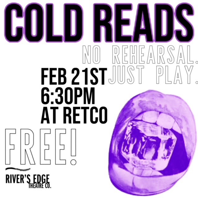Cold Reads (A monthly play reading series)