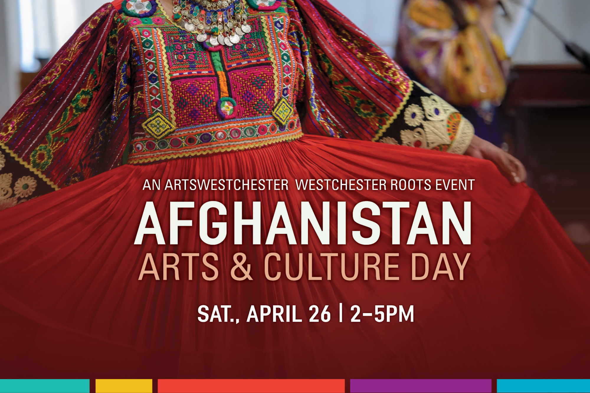 Afghanistan Arts & Culture Day | A Westchester Roots Event