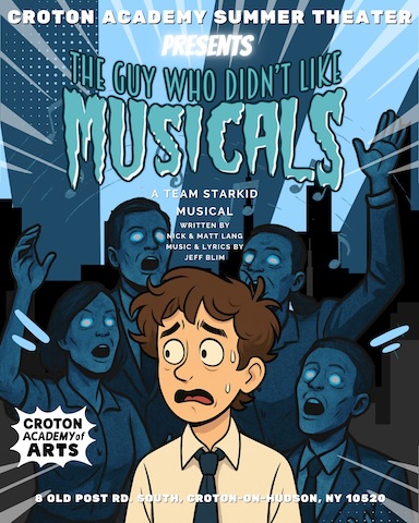 C.A.S.T. presents StarKid Horror-Comedy Musical THE GUY WHO DIDN'T LIKE MUSICALS at CAA