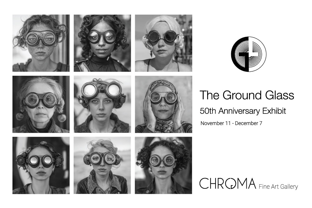 Opening Reception: "The Ground Glass – 50th Anniversary Exhibition" - at Chroma Gallery