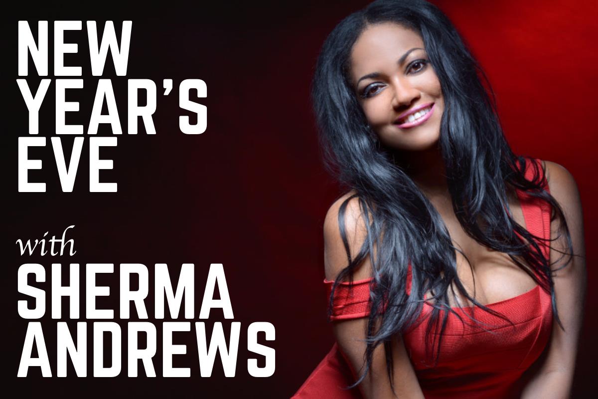NYE with Sherma Andrews (Early & Late Seatings)