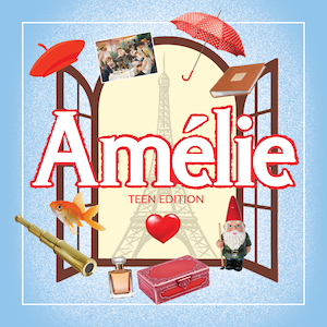Broadway Training Center of Westchester’s Production of Amélie: Teen Edition March 20-22